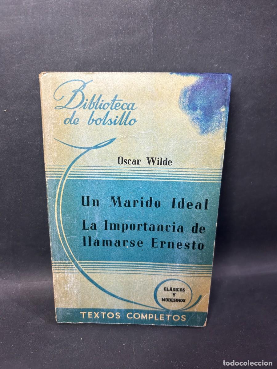 Libros de segunda mano: OSCAR WILDE - UN MARIDO IDEAL - 1944 - Foto 1