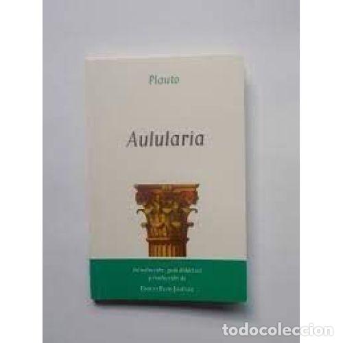 Libri di seconda mano: Aulularia - Plauto - Editorial Prosopon