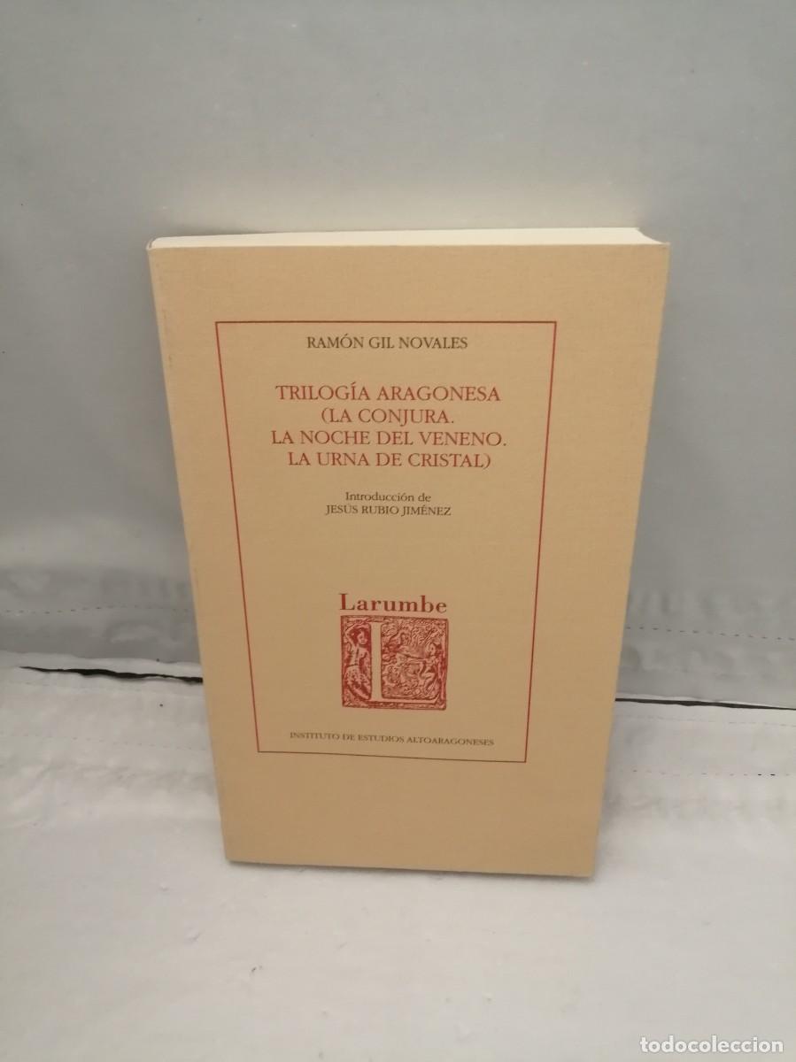 Libros de segunda mano: Trilog&iacute;a aragonesa: La conjura / La noche del veneno / La urna de cristal (Primera edici&oacute;n)