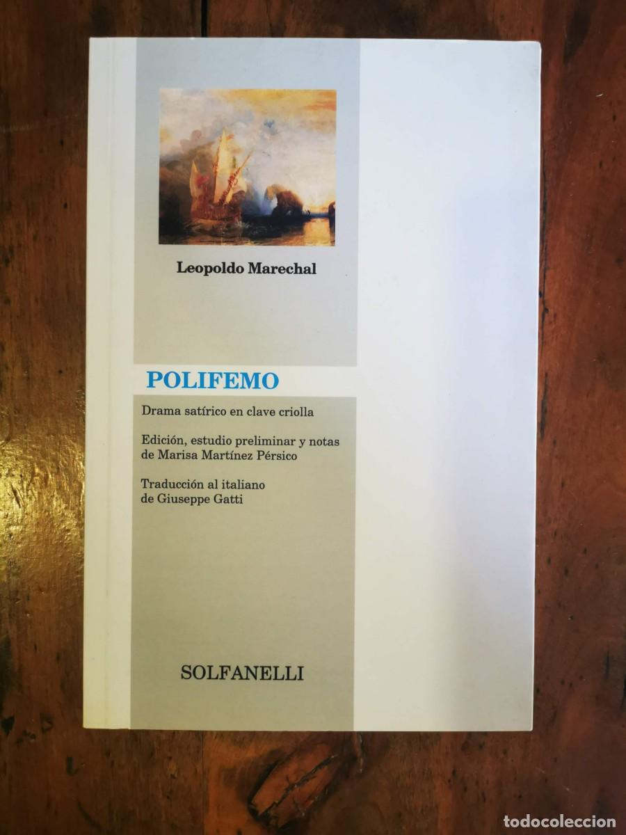 Libros de segunda mano: MARECHAL, Leopoldo. Polifemo: Drama sat&iacute;rico en clave criolla - Foto 1
