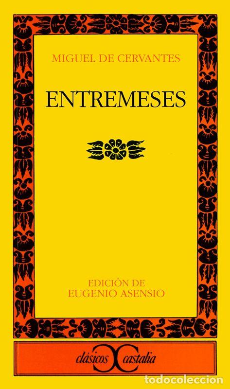 Libros de segunda mano: Entremeses. - Cervantes, Miguel de. - Foto 1
