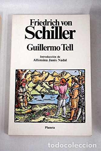 Libros de segunda mano: Guillermo Tell. - Schiller, Friedrich von. - Foto 1