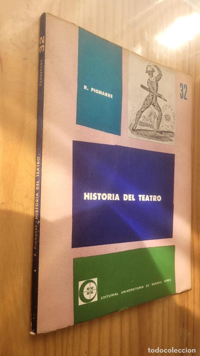 Libros de segunda mano: HISTORIA DEL TEATRO - ROBERT PIGNARRE - Foto 1