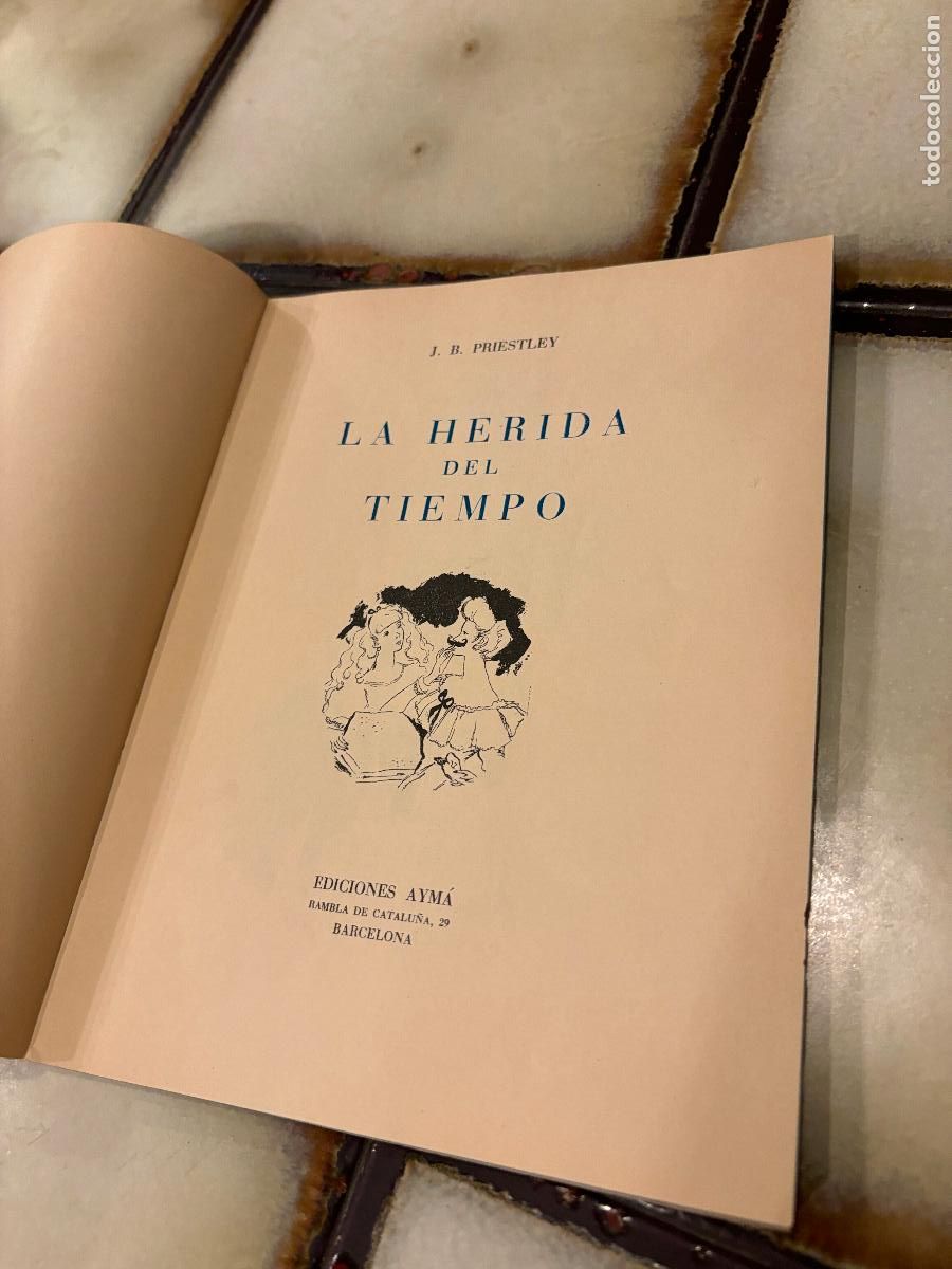 Libros de segunda mano: La herida del tiempo. J. B. Priestley. - Foto 3