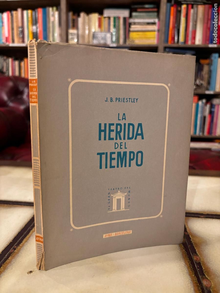 Libros de segunda mano: La herida del tiempo. J. B. Priestley. - Foto 1