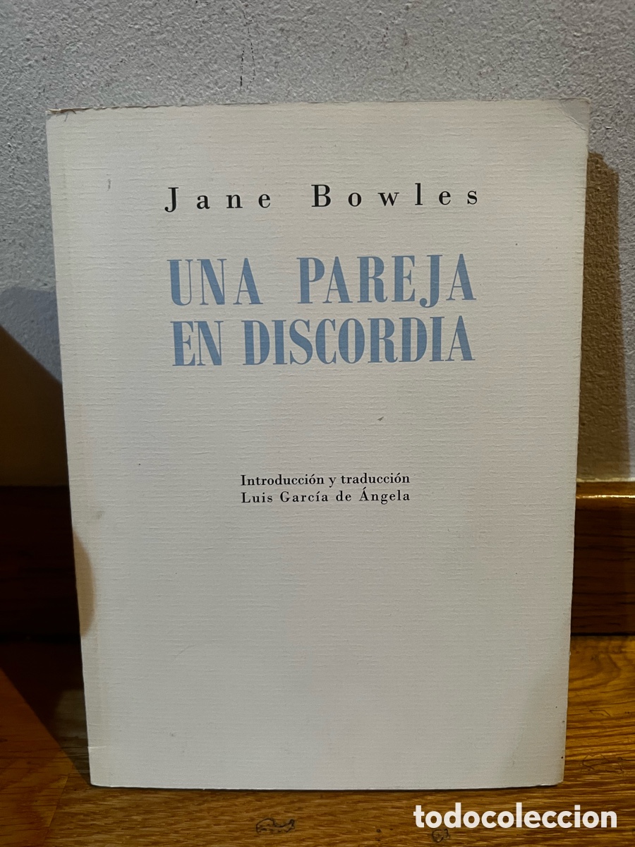 Libros de segunda mano: Jane Bowles Una pareja en discordia - Foto 1