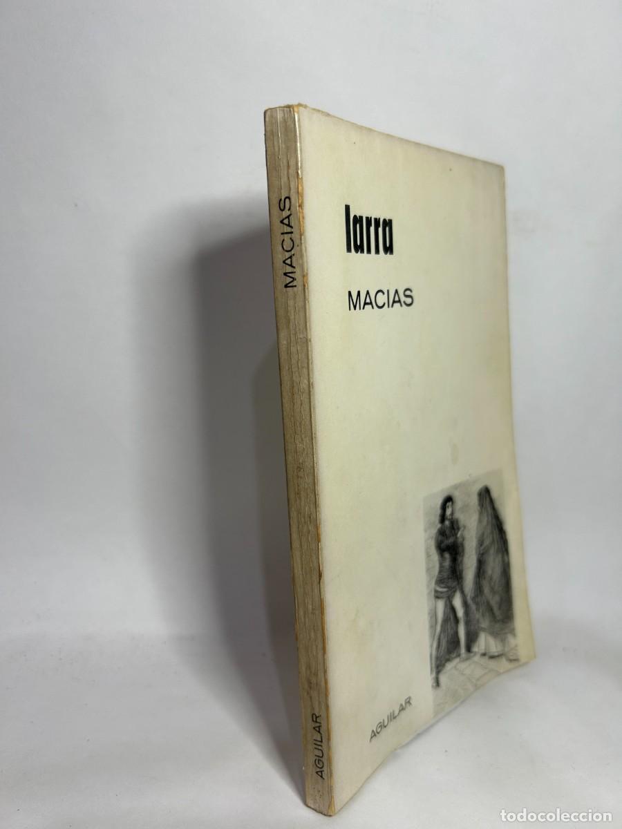 Libros de segunda mano: LARRA - MACIAS - 1967 - Foto 2