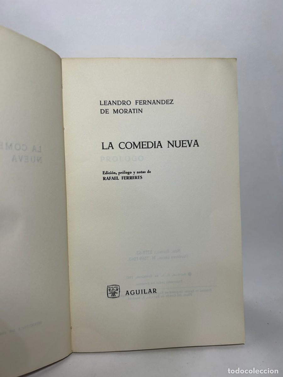 Libros de segunda mano: MORATIN - LA COMEDIA NUEVA - 1963 - Foto 3