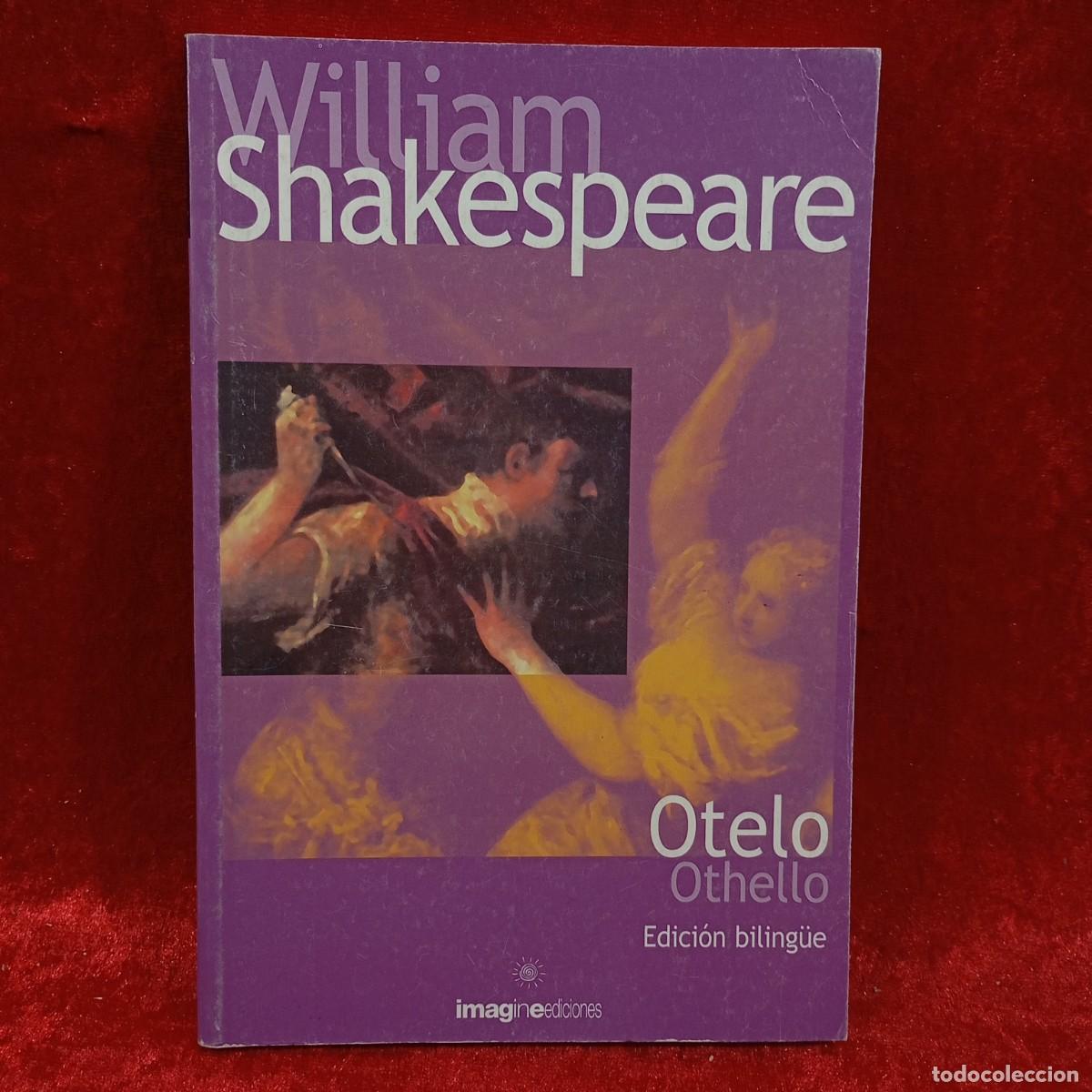 Libros de segunda mano: WILLIAM SHAKESPEARE - OTELO - EDICI&Oacute;N BILING&Uuml;E - IMAGINE PRESS EDICIONES - 2002 / 153 - Foto 1