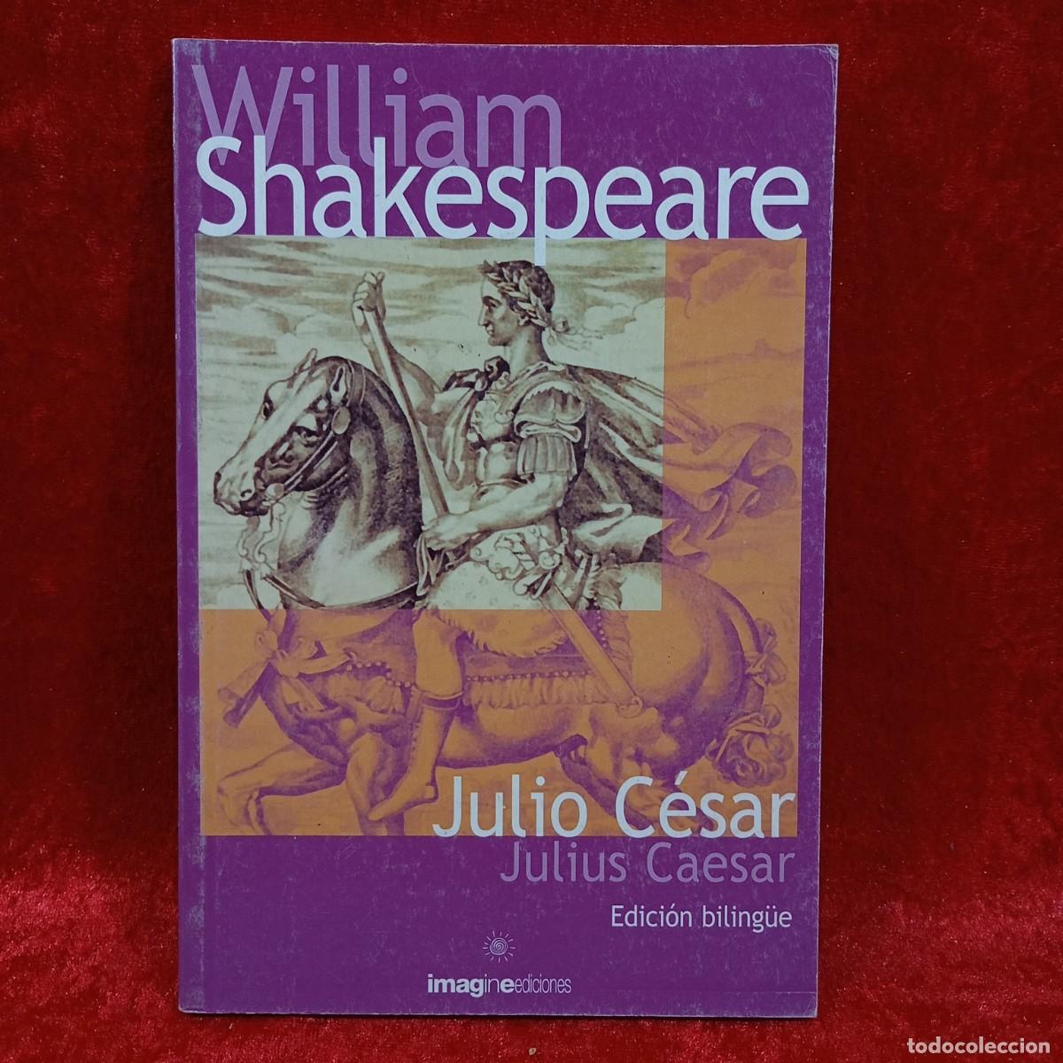 Libros de segunda mano: WILLIAM SHAKESPEARE - JULIO CESAR - EDICI&Oacute;N BILING&Uuml;E - IMAGINE PRESS EDICIONES - 2002 / 162 - Foto 1