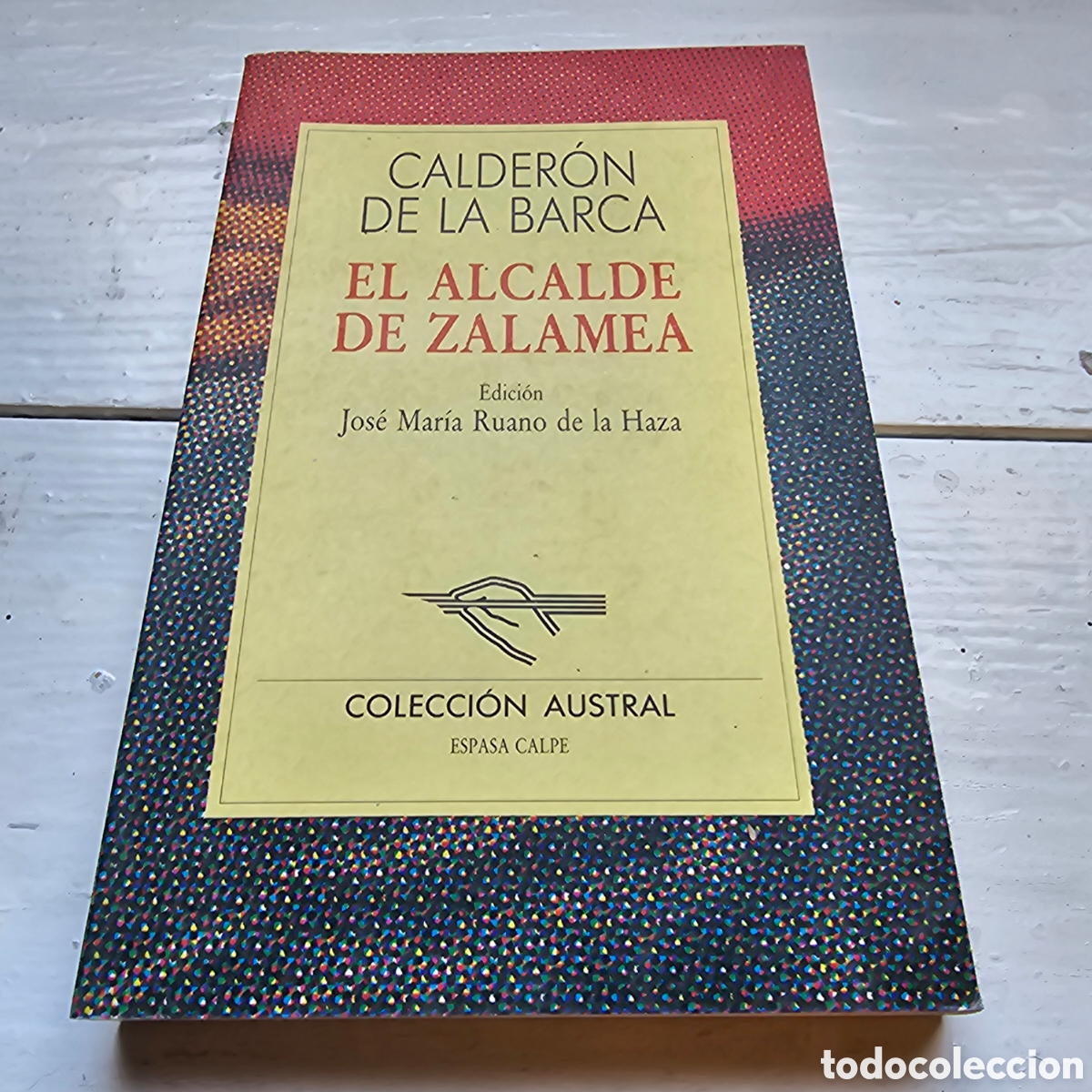 Libros de segunda mano: CALDERON DE LA BARCA - EL ALCALDE DE ZALAMEA - Foto 1