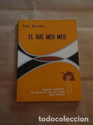 Libros de segunda mano: El duc meu meu [Xesc Barcel&oacute;] - Foto 1