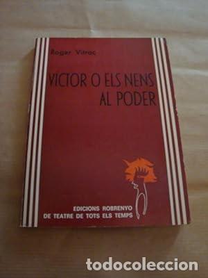 Libros de segunda mano: V&iacute;ctor o els nens al poder [Roger Vitrac] - Foto 1