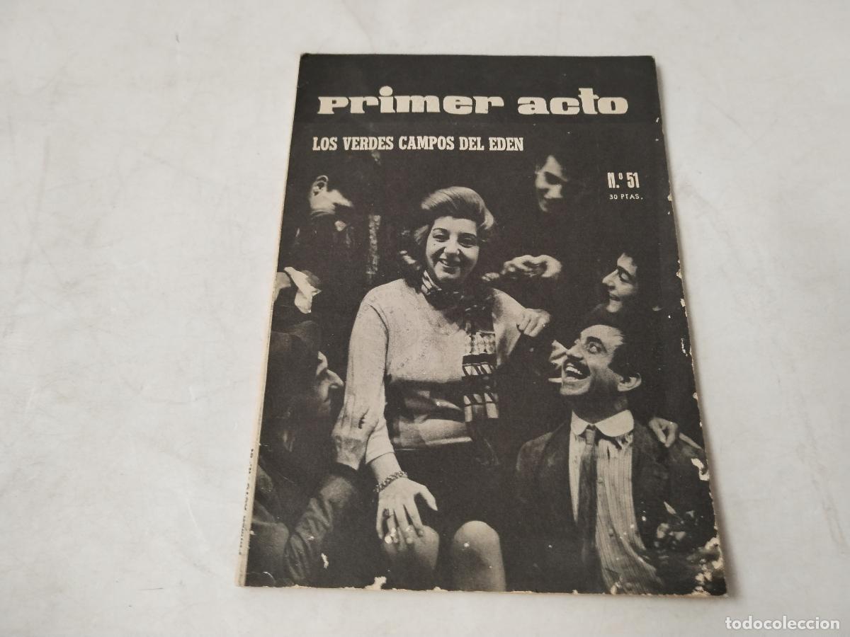 Livres d'occasion: PRIMER ACTO REVISTA DEL TEATRO N&ordm; 51- LOS VERDES CAMPOS DEL EDEN - c140