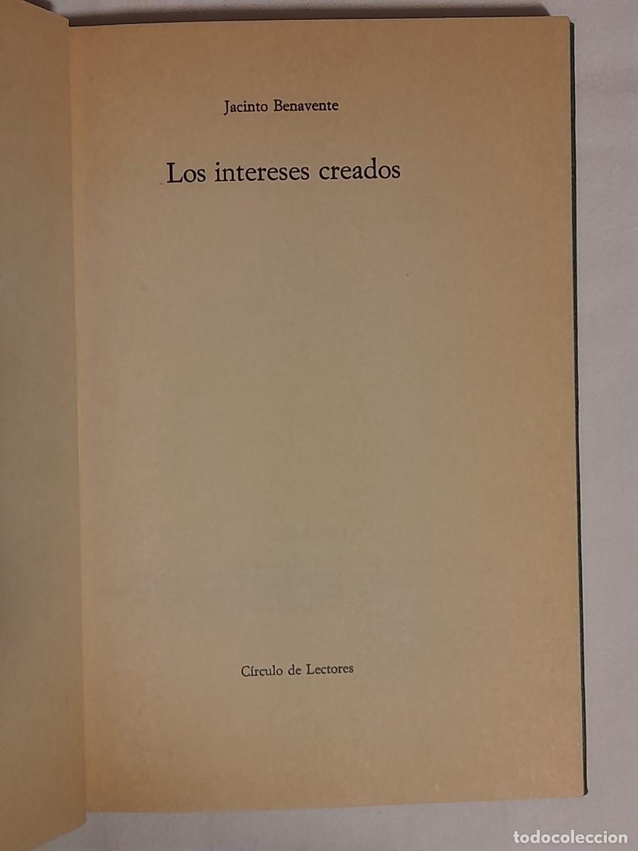 Libros de segunda mano: LOS INTERESES CREADOS. JACINTO BENAVENTE. - Foto 4