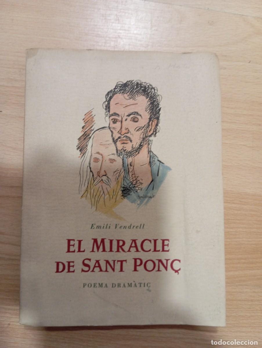 Libros de segunda mano: El miracle de Sant Pon&ccedil;. Emili Vendrell - Foto 1