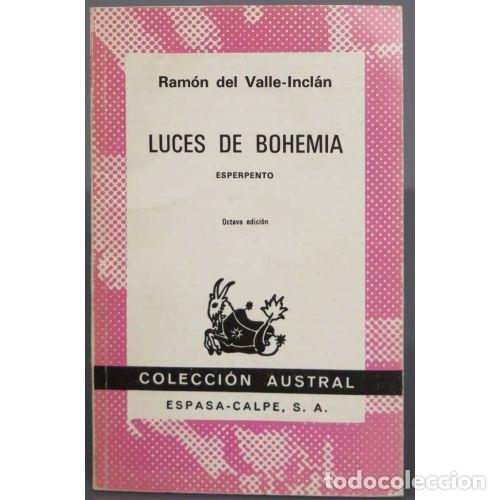 Livres d'occasion: Luces de Bohemia: Esperpento - Valle-inclan - Austral - 1307