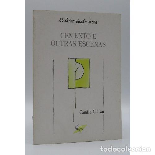 Livres d'occasion: Cemento e Outras Escenas - Camilo Gonsar - Nigra - Relatos Dunha Hora, 8