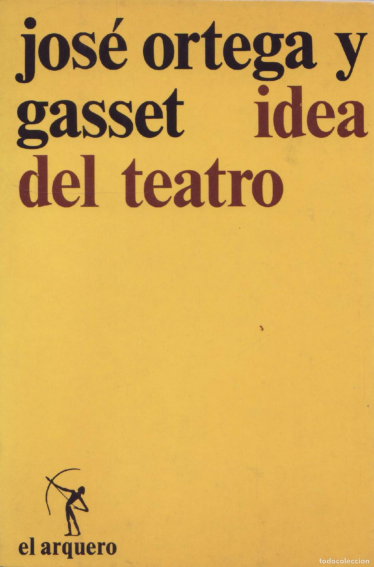Libros de segunda mano: Idea del teatro - Ortega y Gasset, Jose - Foto 1