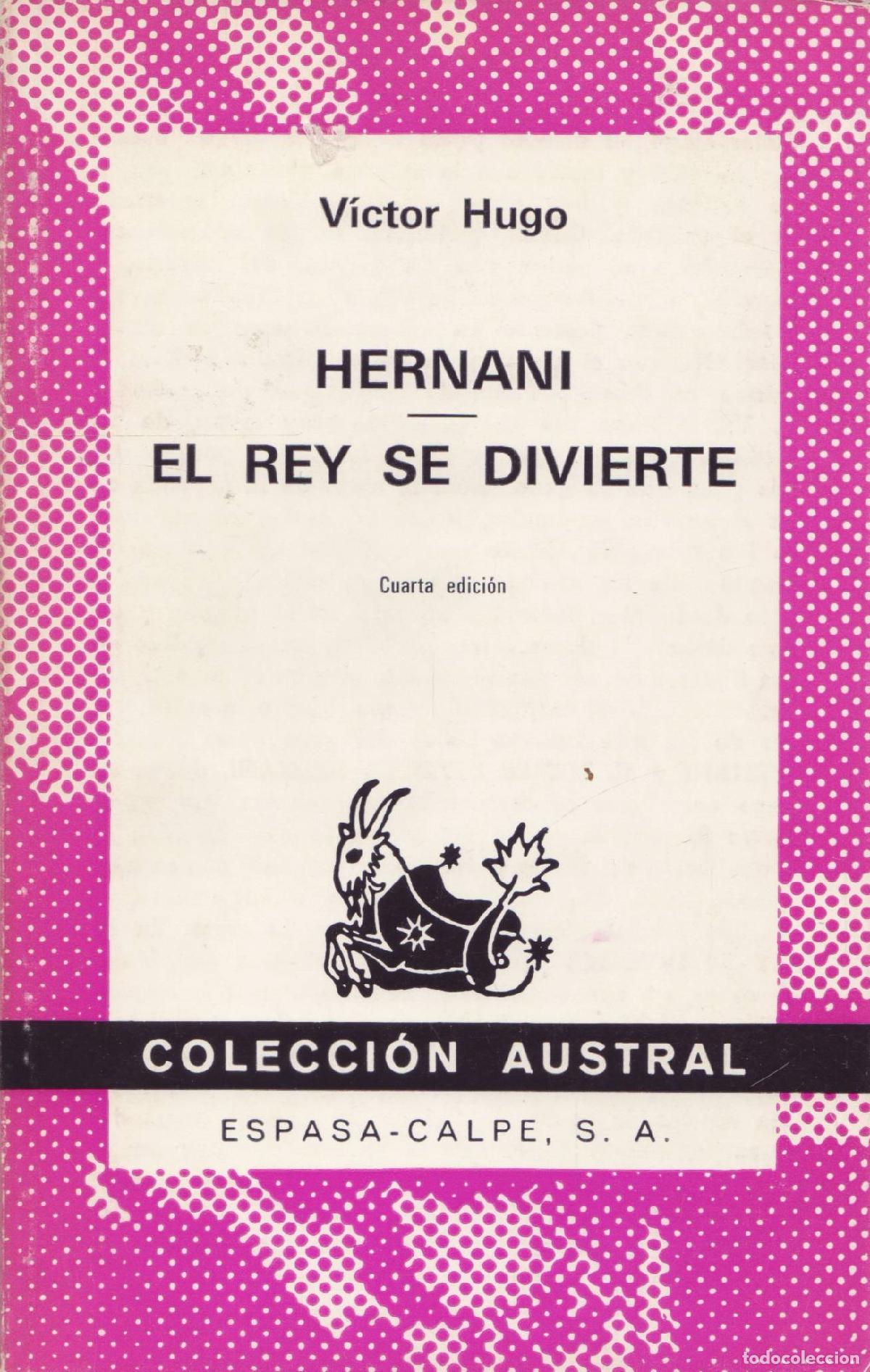 Libros de segunda mano: Hernani/El rey se divierte - Hugo, Victor - Foto 1