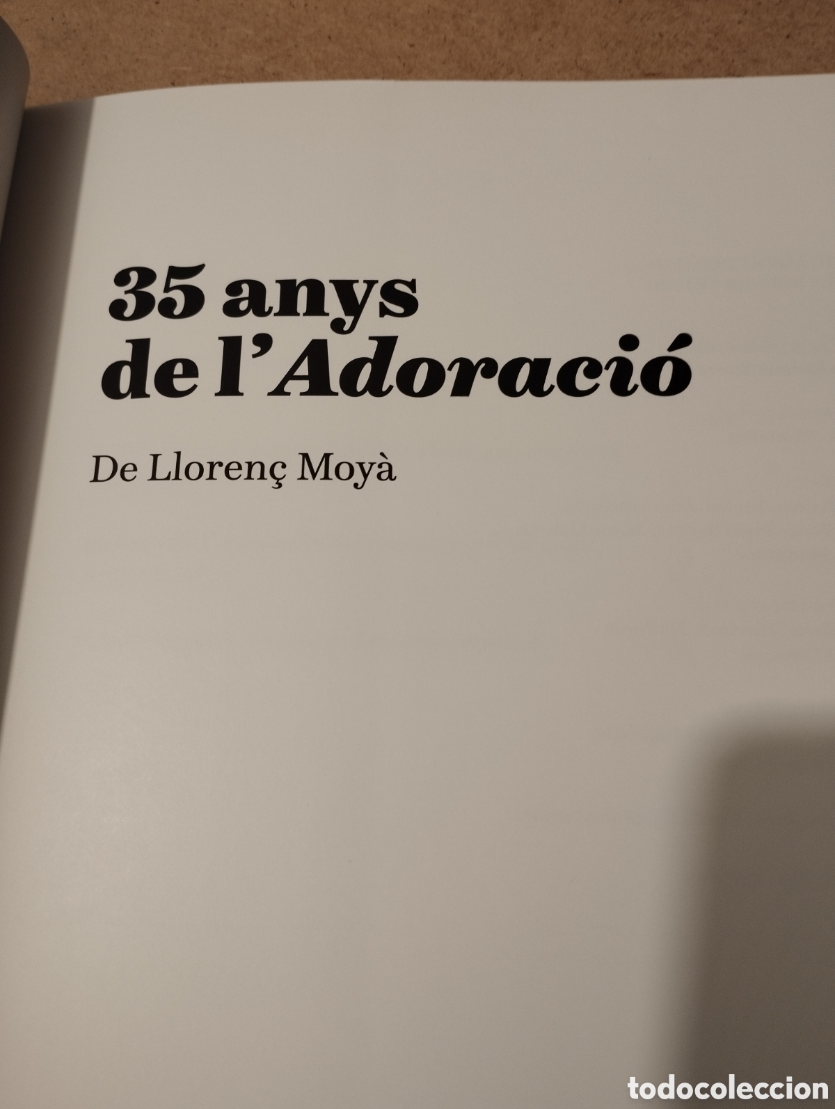 Libros de segunda mano: 35 ANYS DE LADORACI&Oacute; (LLOREN&Ccedil; MOY&Agrave;) - Foto 2