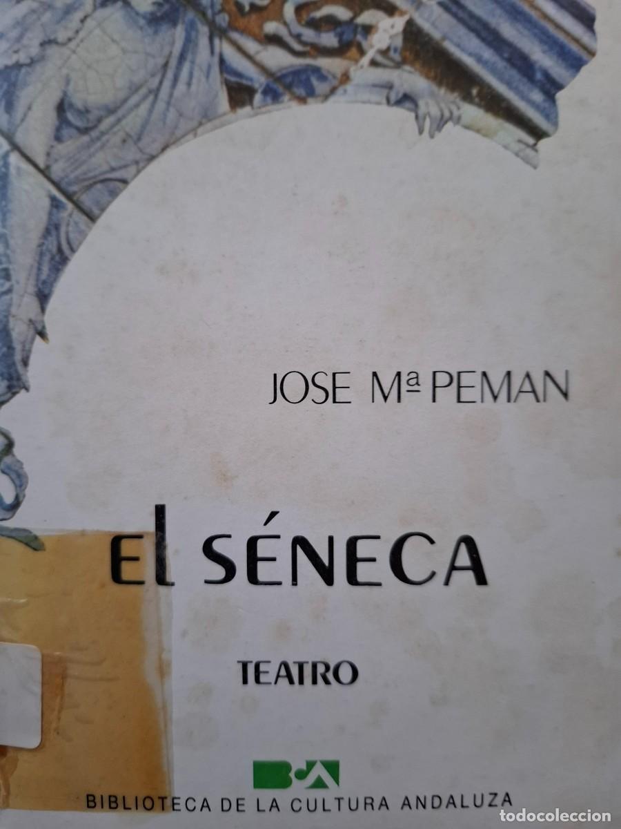 Libros de segunda mano: el S&eacute;neca Jos&eacute; M&ordf; Pem&aacute;n - Foto 1
