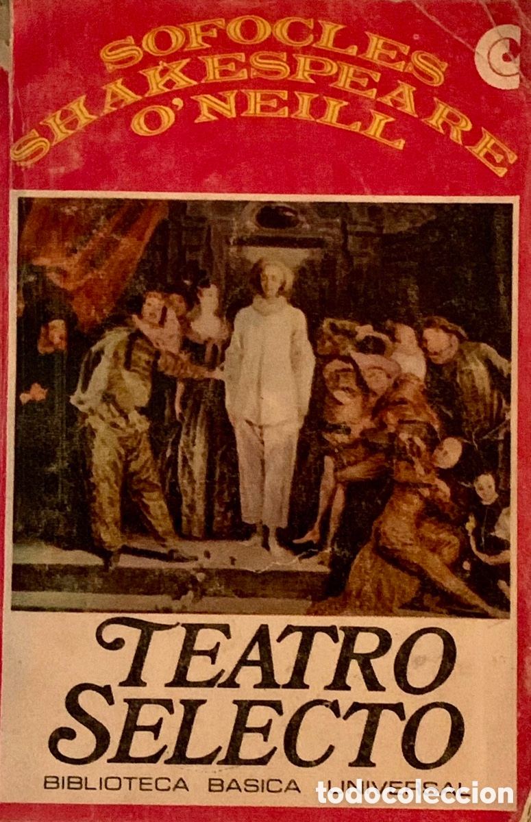 Libros de segunda mano: Libro. S&oacute;focles. Shakespeare. O&rsquo;Neill. Teatro Selecto. 1968. - Foto 1