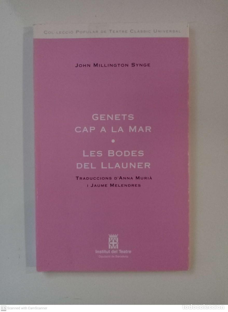 Libros de segunda mano: Genets cap a la mar. Les bodes del llauner [John Millington Synge] - Foto 1