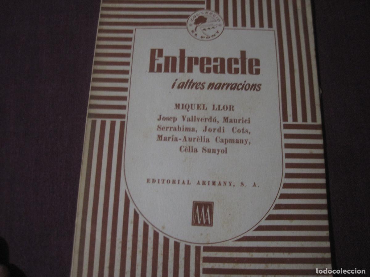 Libros de segunda mano: Entreacte i altres narracions - Miquel Llor - Arimany - Foto 1