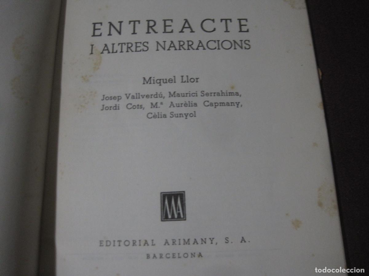 Libros de segunda mano: Entreacte i altres narracions - Miquel Llor - Arimany - Foto 2