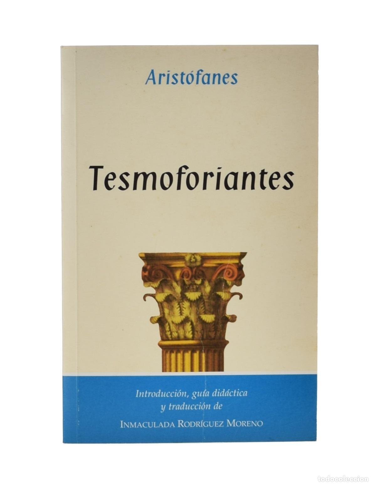 Libros de segunda mano: TESMOFORIANTES - ARIST&Oacute;FANES - Foto 1