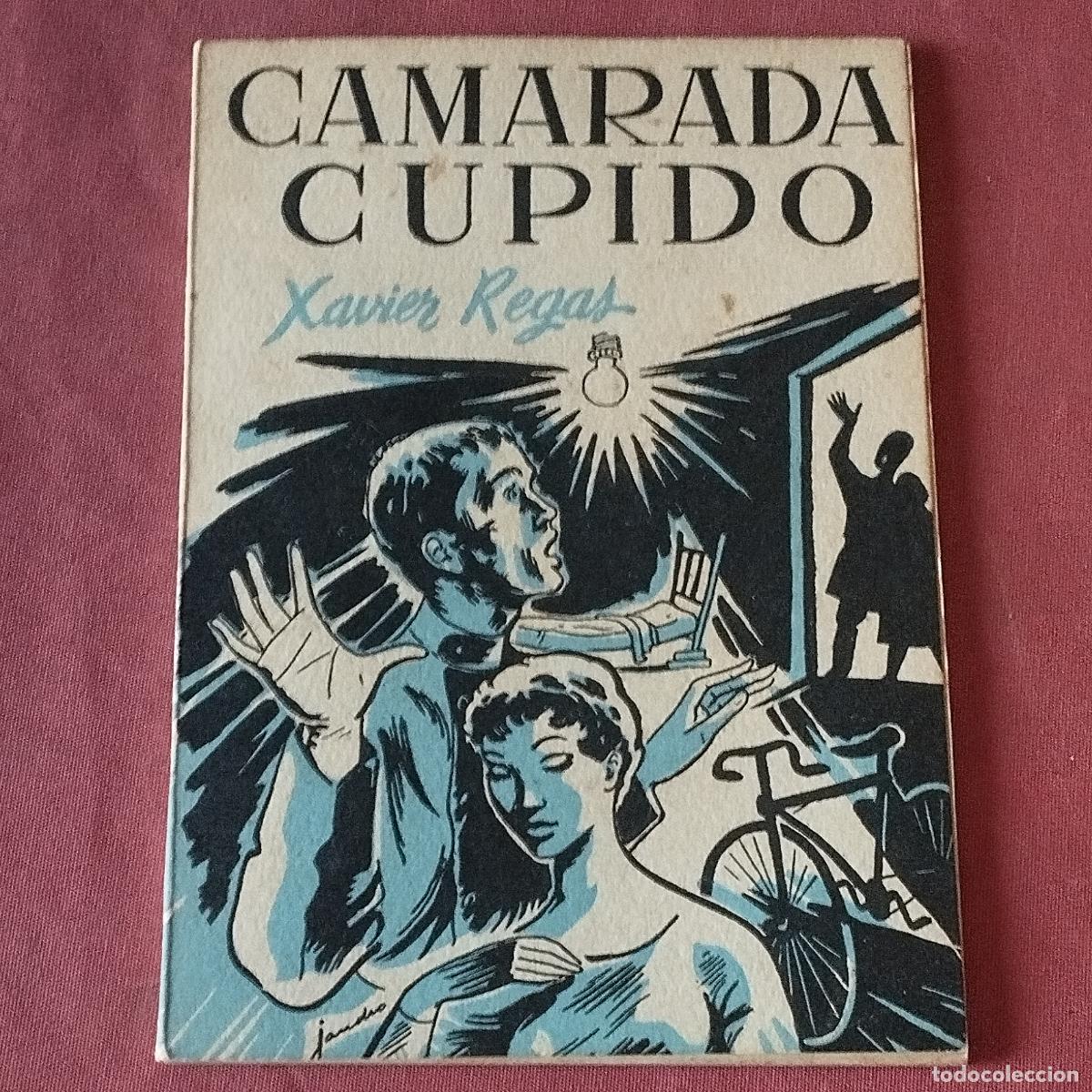Libros de segunda mano: CAMARADA CUPIDO - XAVIER REGAS - BIBLIOTECA GRESOL - EN CATALA - Foto 1