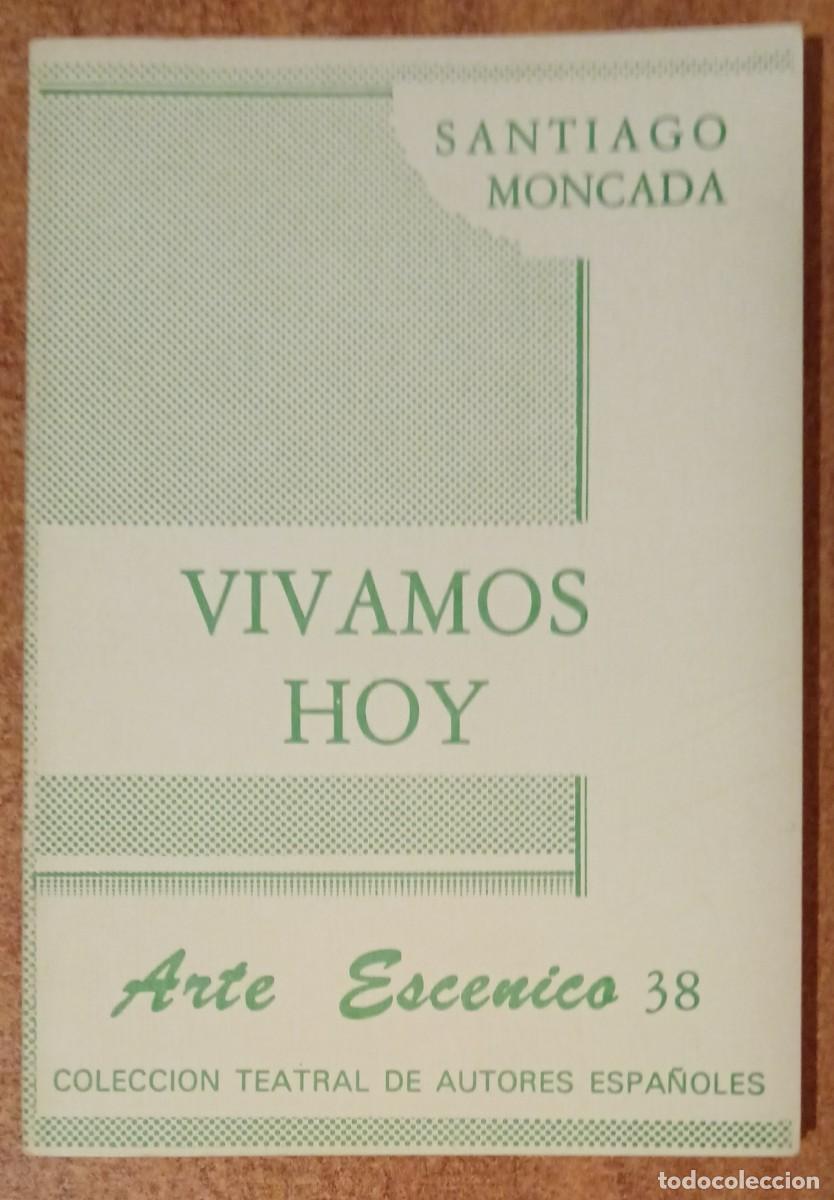 Libros de segunda mano: Alberto Moncada-Vivamos hoy. - Foto 1