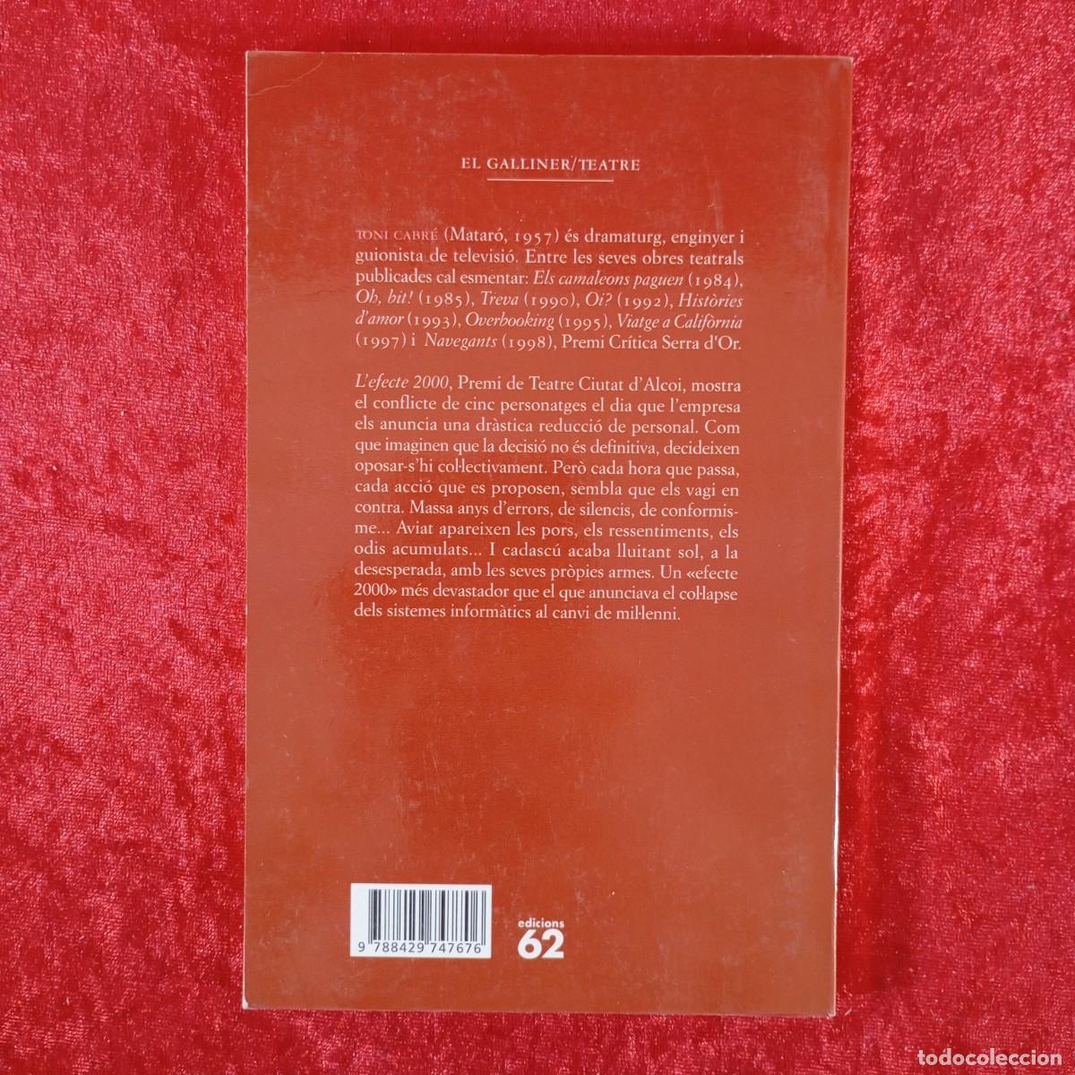 Libros de segunda mano: LEFECTE 2000 - TONI CABR&Eacute; - EDICIONS 62 - 2000 / 2134 - Foto 2