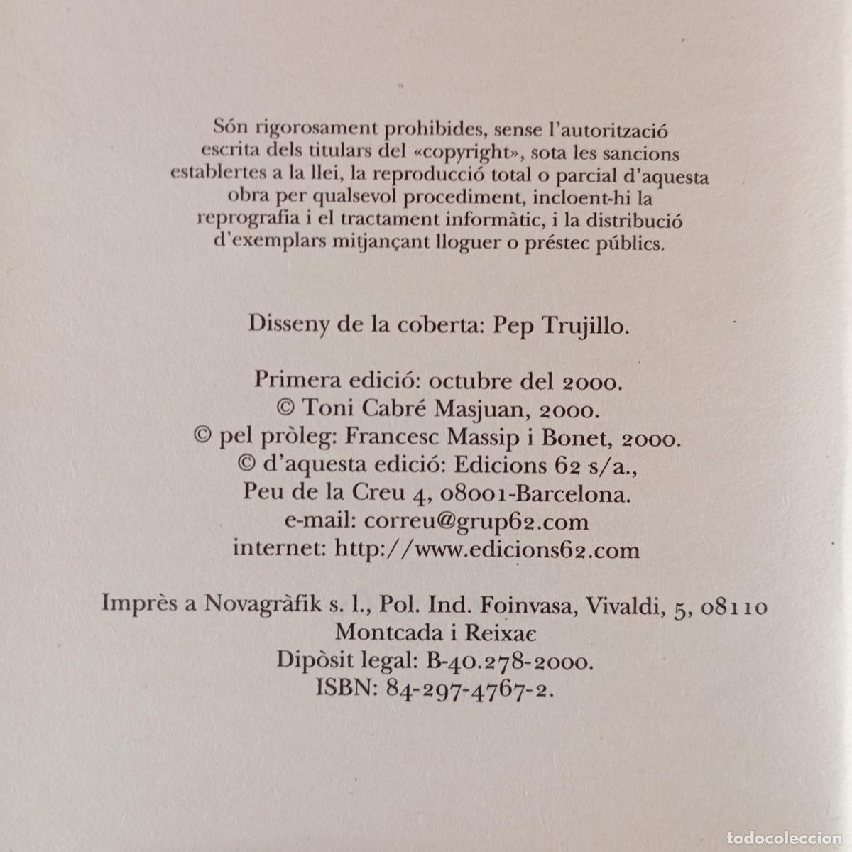 Libros de segunda mano: LEFECTE 2000 - TONI CABR&Eacute; - EDICIONS 62 - 2000 / 2134 - Foto 4