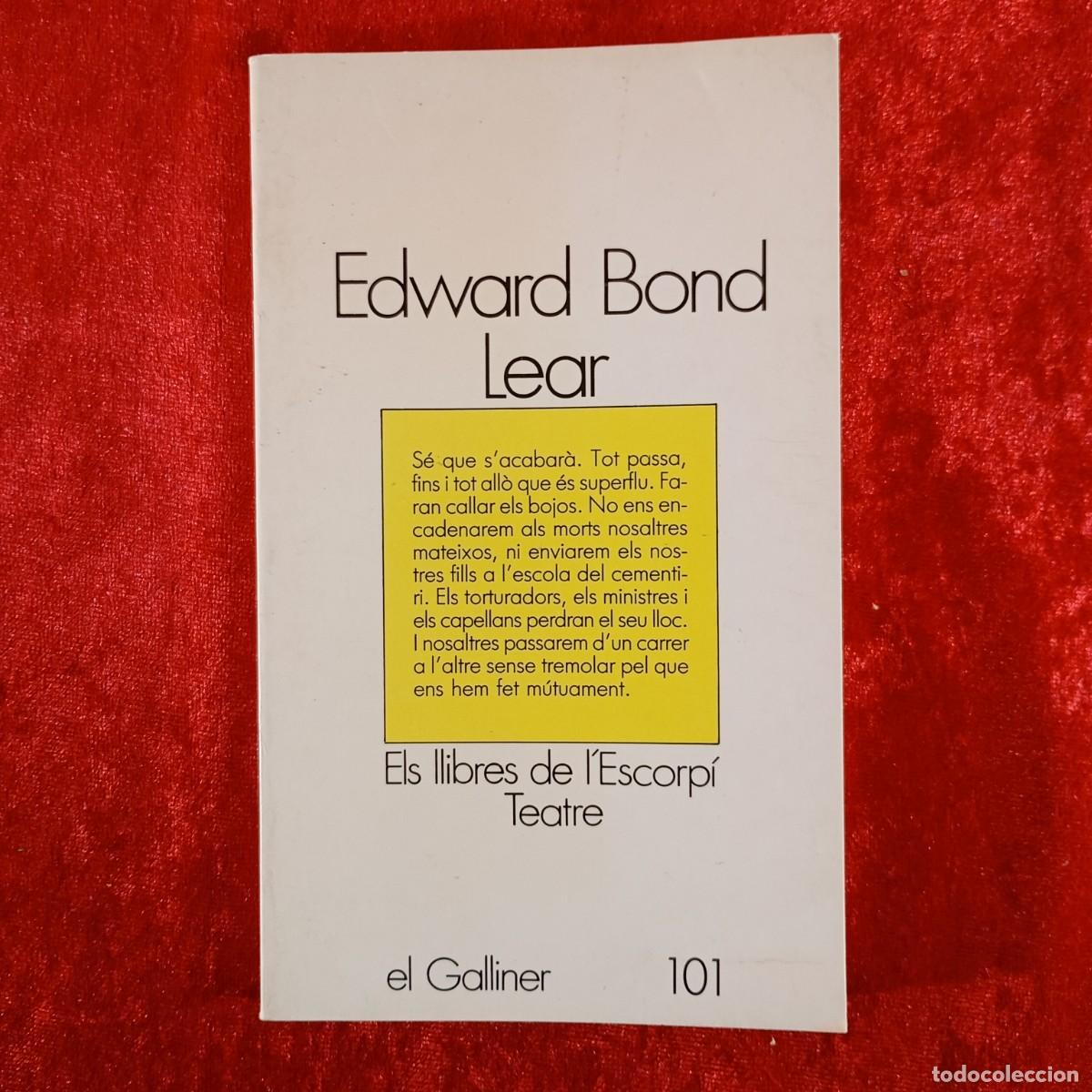 Libros de segunda mano: LEAR - EDWARD BOND - EDICIONS 62 - 1987 / 2216 - Foto 1