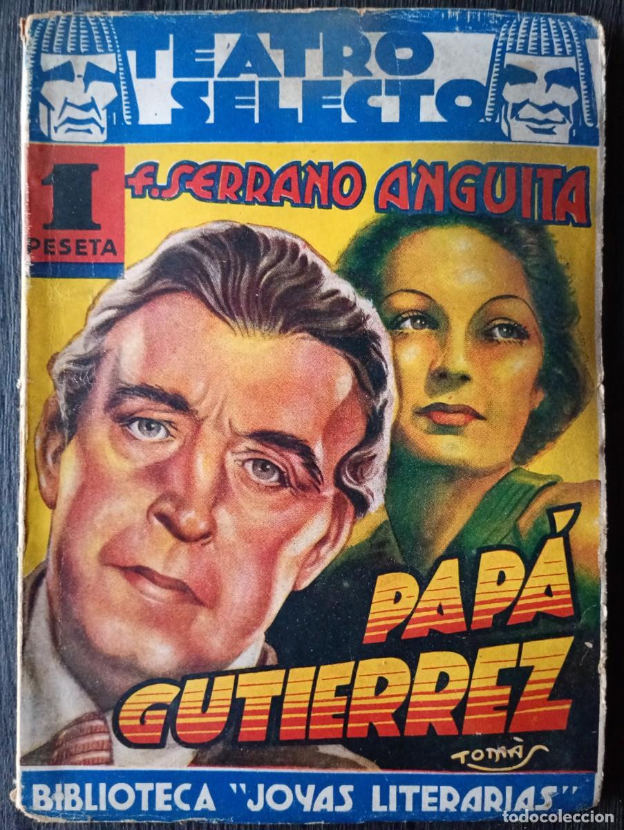 Libros de segunda mano: F. Serrano Anguita . Pap&aacute; Guti&eacute;rrez - Foto 1