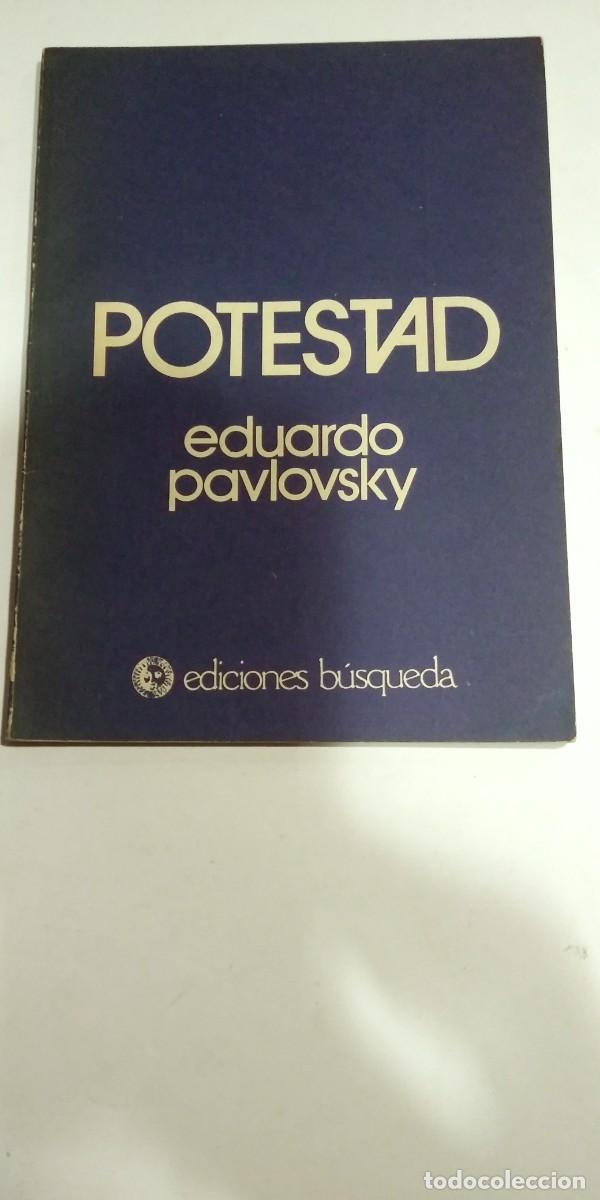 Libros de segunda mano: Potestad Eduardo Pavlovsky - Foto 1