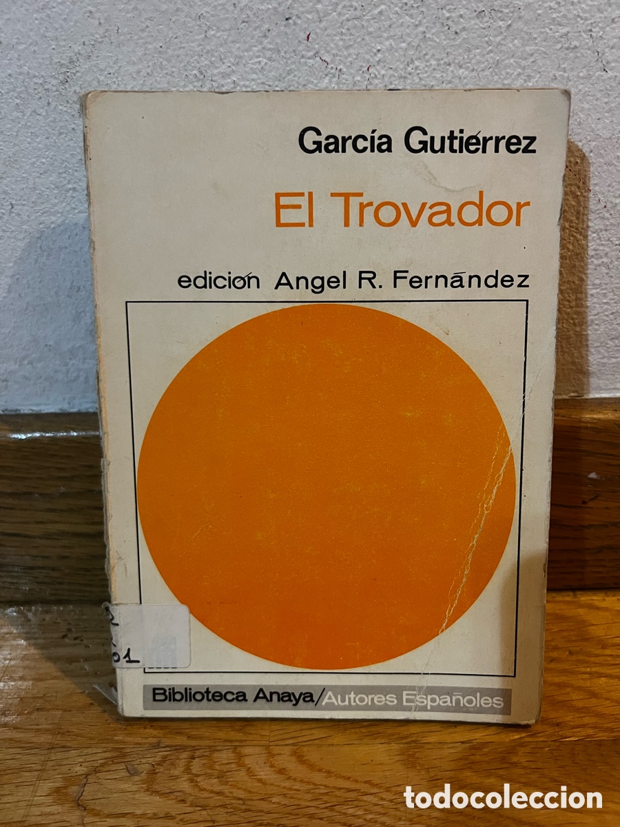 Libros de segunda mano: Garc&iacute;a Guti&eacute;rrez El trovador - Foto 1