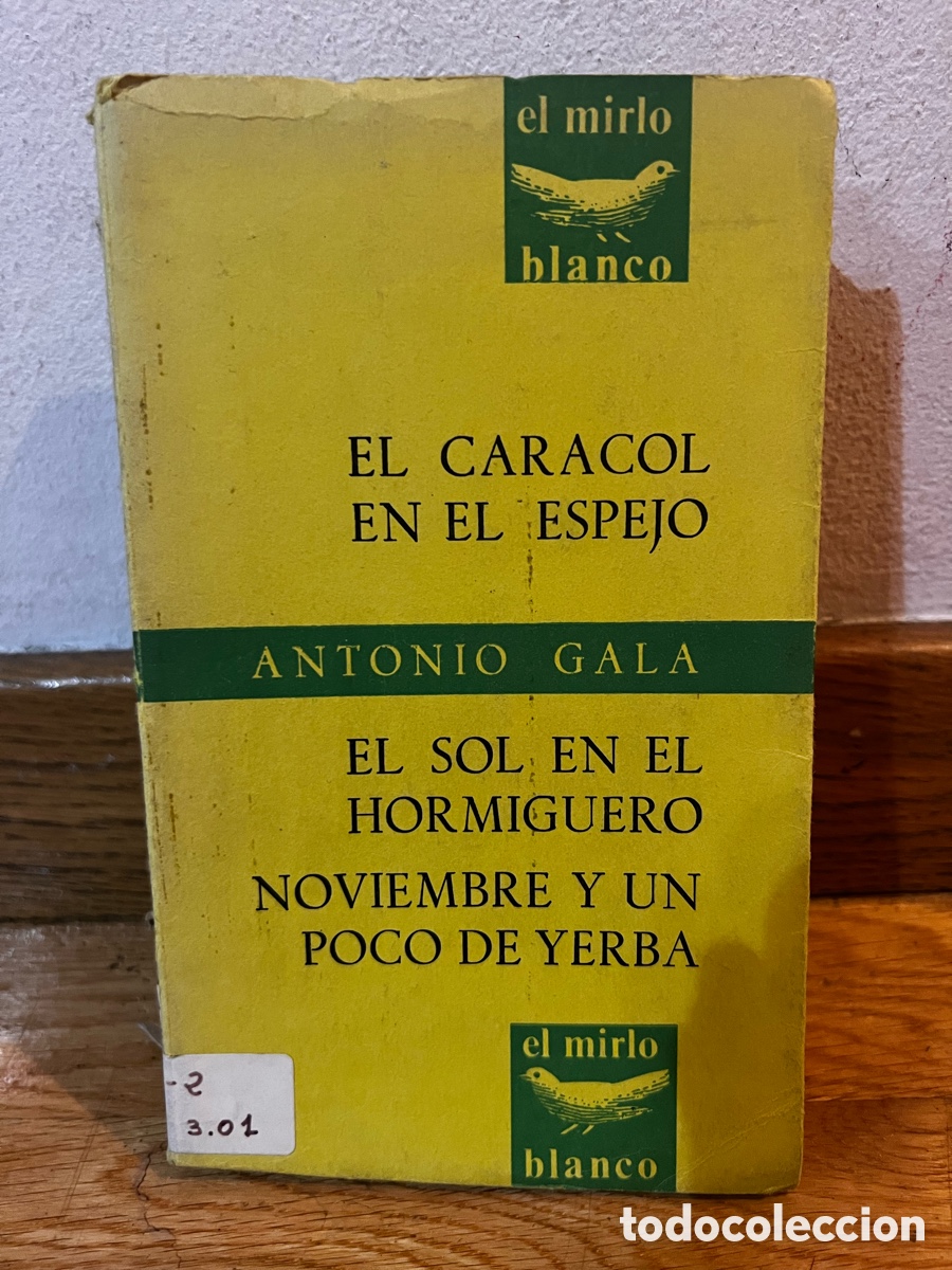 Libros de segunda mano: El caracol en el espejo Antonio Gala - Foto 1