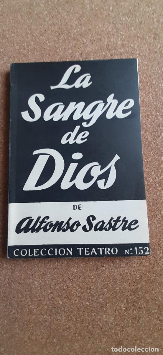 Libros de segunda mano: Sastre (Alfonso) La sangre de Dios. - Foto 1