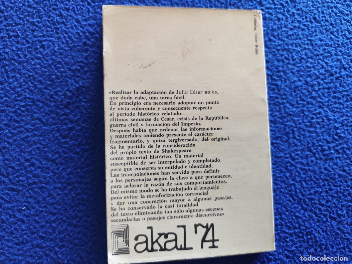 Libros de segunda mano: Julio C&eacute;sar o La Ambici&oacute;n del Poder William Sakespeare Ediciones Akal 1976 - Foto 3