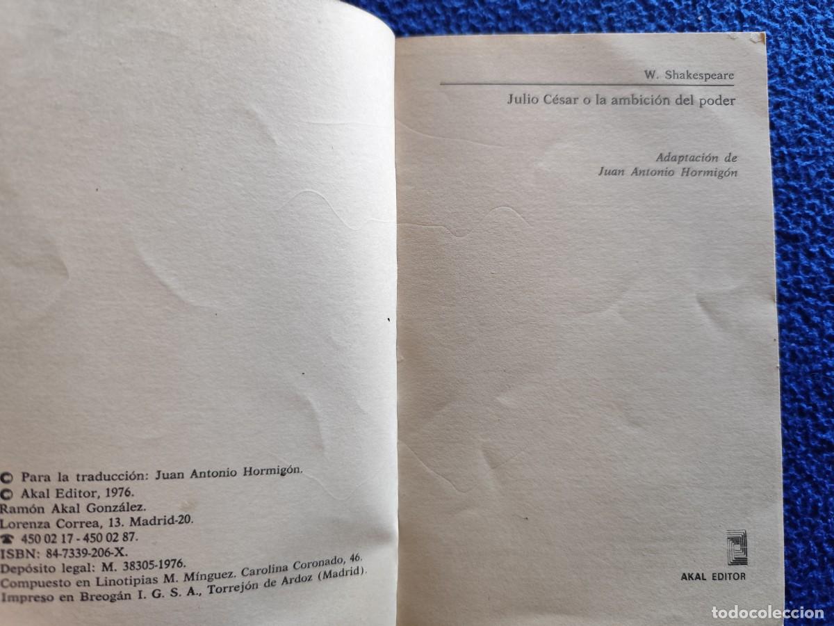 Libros de segunda mano: Julio C&eacute;sar o La Ambici&oacute;n del Poder William Sakespeare Ediciones Akal 1976 - Foto 6