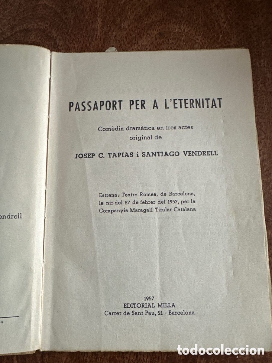 Libros de segunda mano: Passaport per a leternitat. Com&egrave;dia dram&aacute;tica en tres actes. J. C. Tapias - S.Vendrell - Foto 2