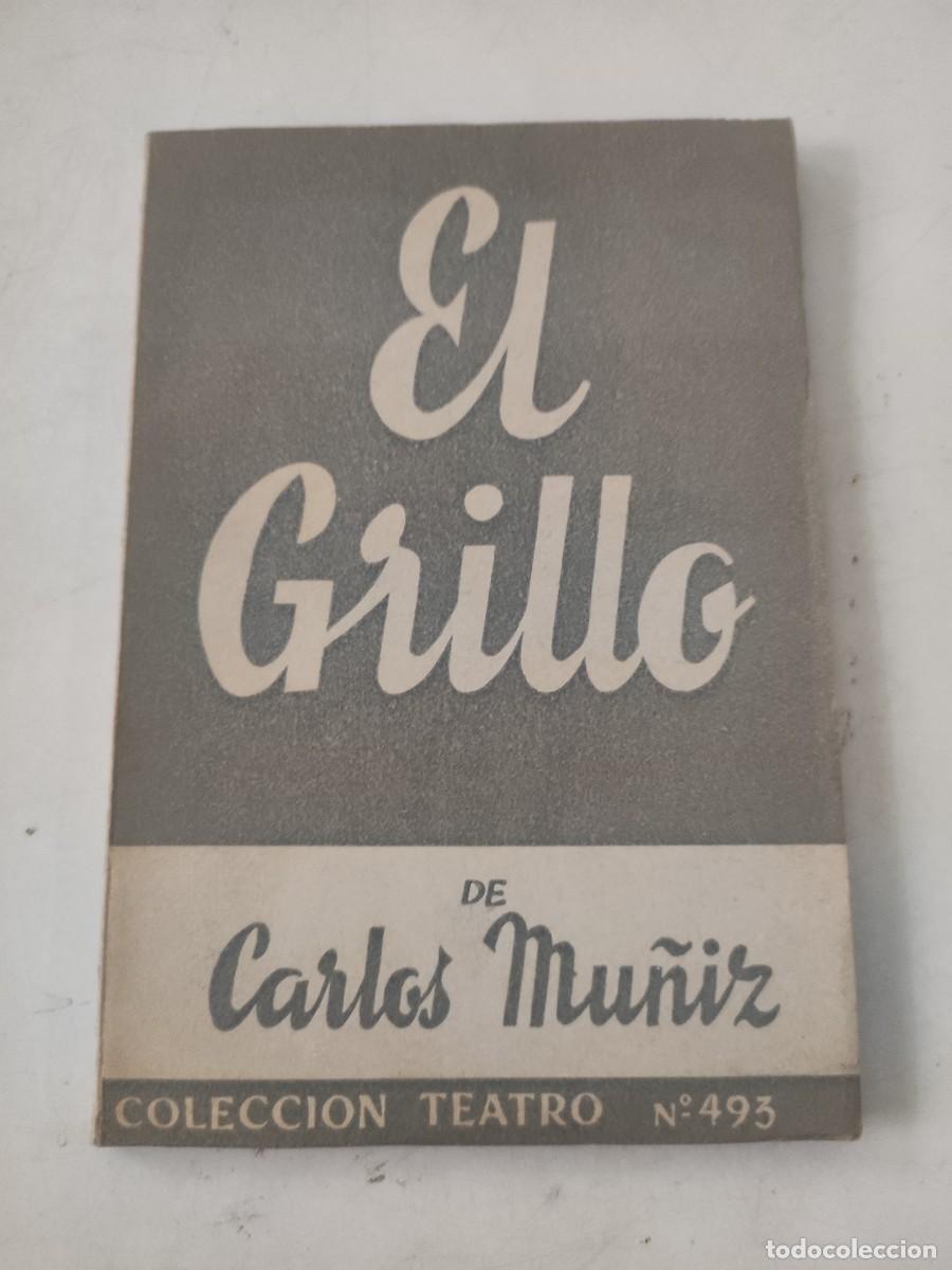 Libros de segunda mano: El grillo. Carlos Mu&ntilde;iz. - Foto 1