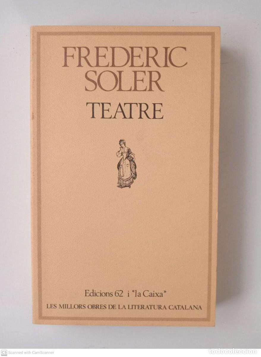 Libros de segunda mano: Teatre [Frederic Soler] - Foto 1