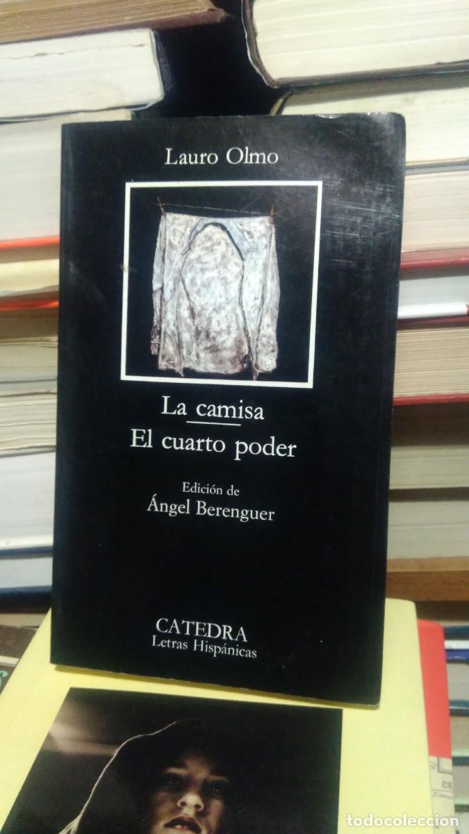 Libros de segunda mano: La camisa, El cuarto poder -Lauro Olmo. C&aacute;tedra - Foto 1