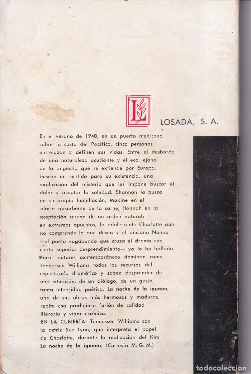 Libros de segunda mano: TENNESSESWILLIAMS - LA NOCHE DE LA IGUANA - LOSADA - Foto 5