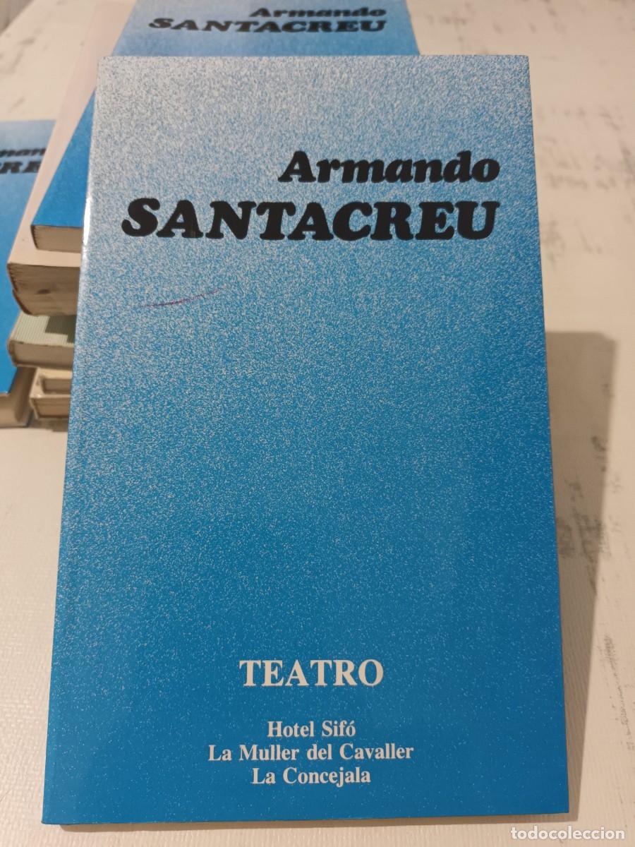 Libros de segunda mano: Teatro de Armando Santacreu 1987 Alcoi - Foto 1