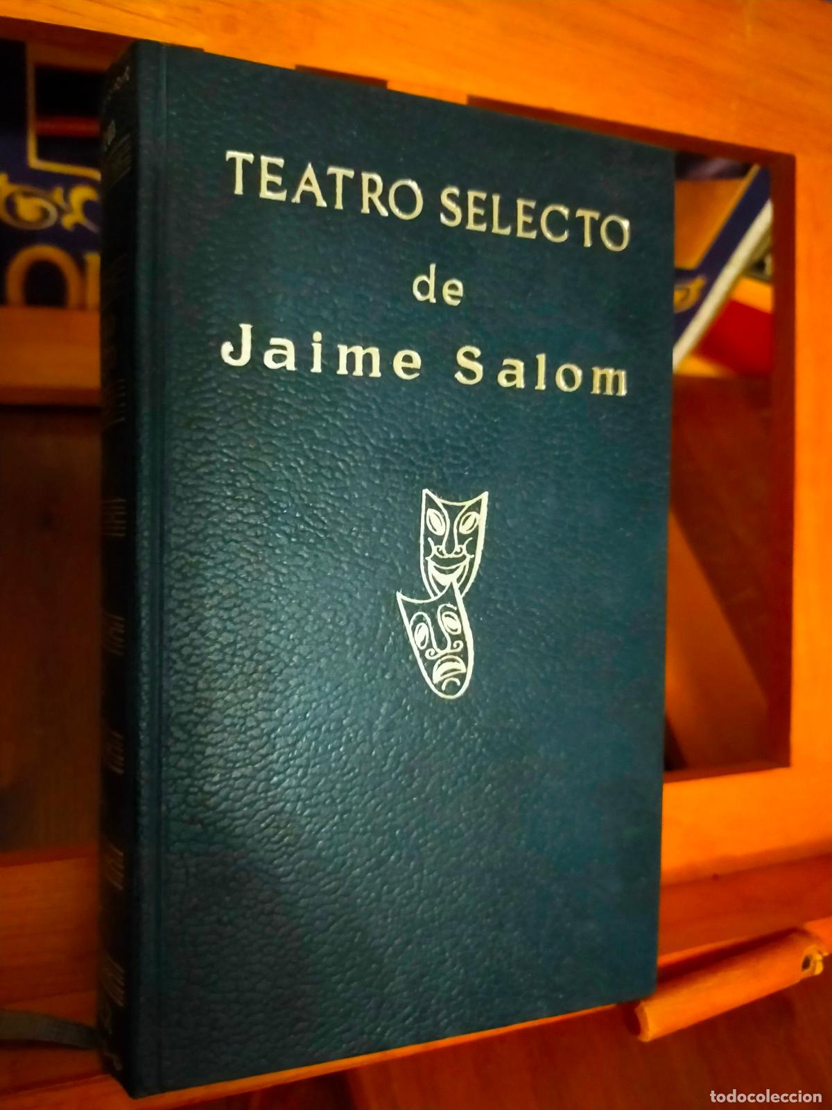 Libros de segunda mano: TEATRO SELECTO. JAIME SALOM. EDITORIAL ESCELIER - Foto 1